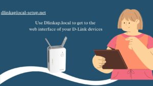 Read more about the article Use Dlinkap.local to get to the web interface of your D-Link devices