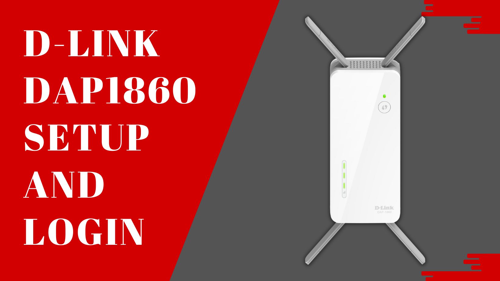 Read more about the article D-Link DAP-1860 Extender Setup And Login