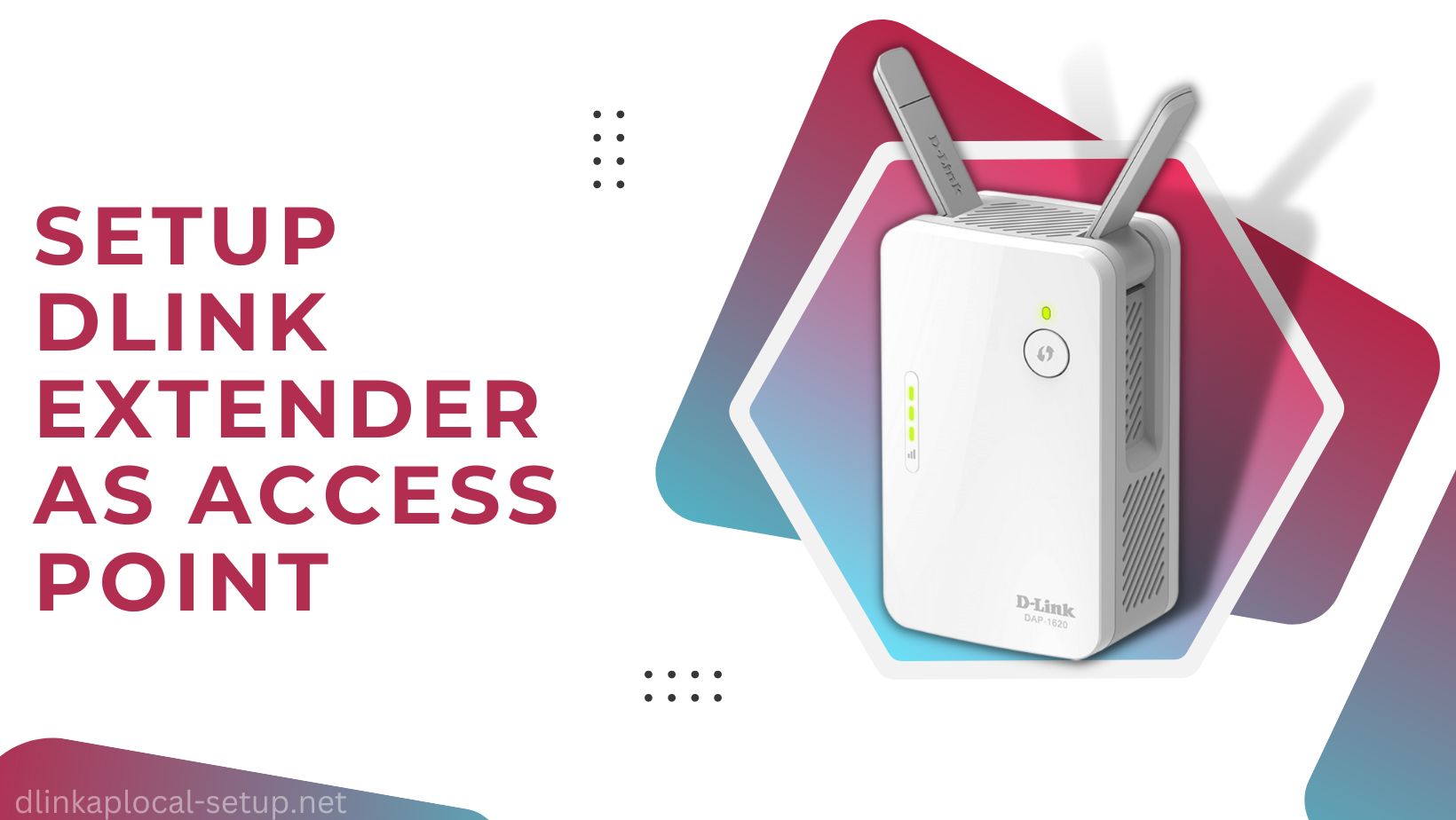 Read more about the article How To Setup Dlink Extender As Access Point