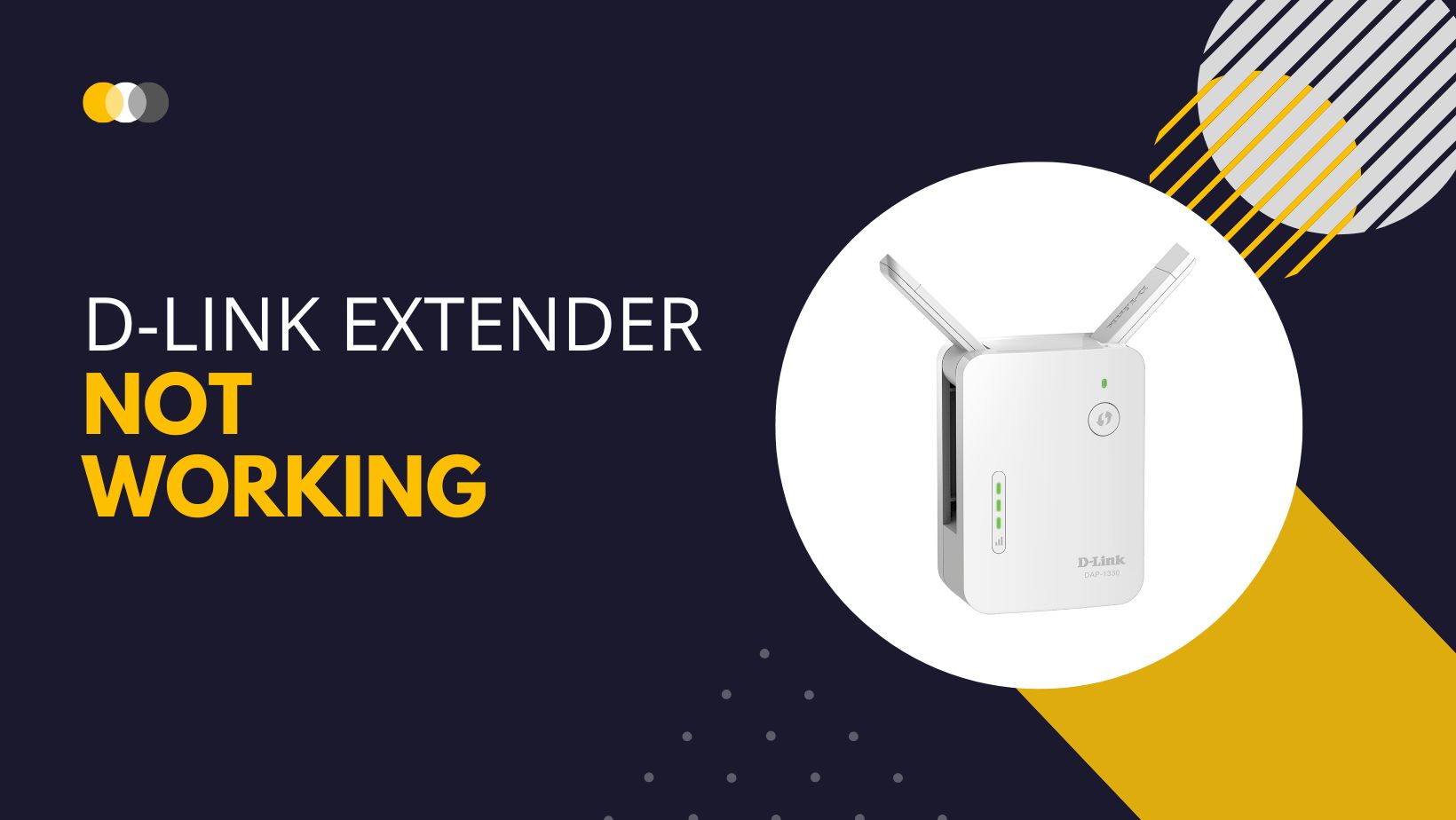 D-link extender not working