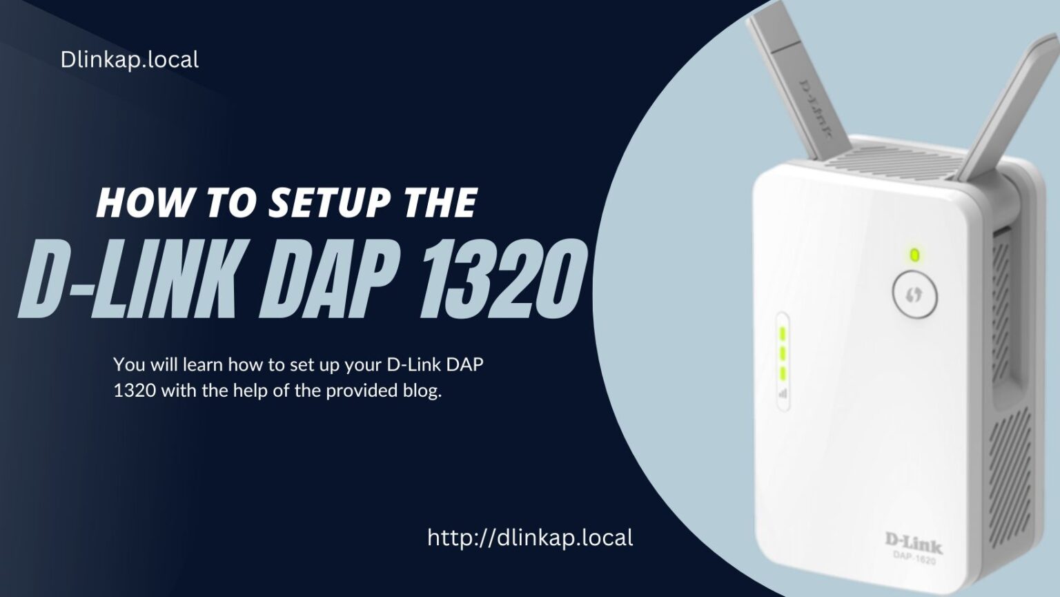 How to setup DLINK N300 DAP1330 WiFi Extender? Dlinkap.local