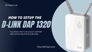 Read more about the article How to setup the Dlink DAP 1320