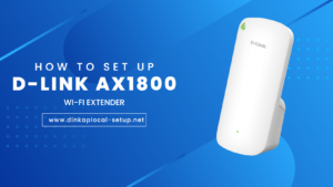 Read more about the article How to Setup Dlink AX1800 Wi-Fi Extender