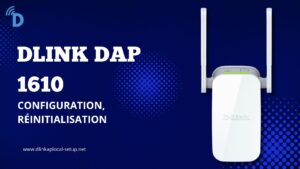 Read more about the article Dlink Dap 1610 – Configuration, réinitialisation