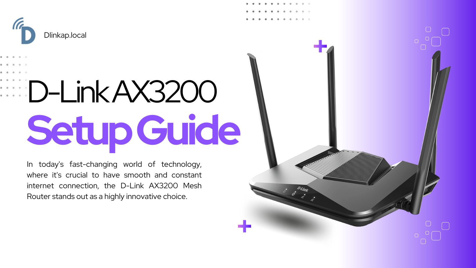 Read more about the article Unleashing Lightning-Fast Internet: Mastering the D-Link AX3200 Setup Guide!