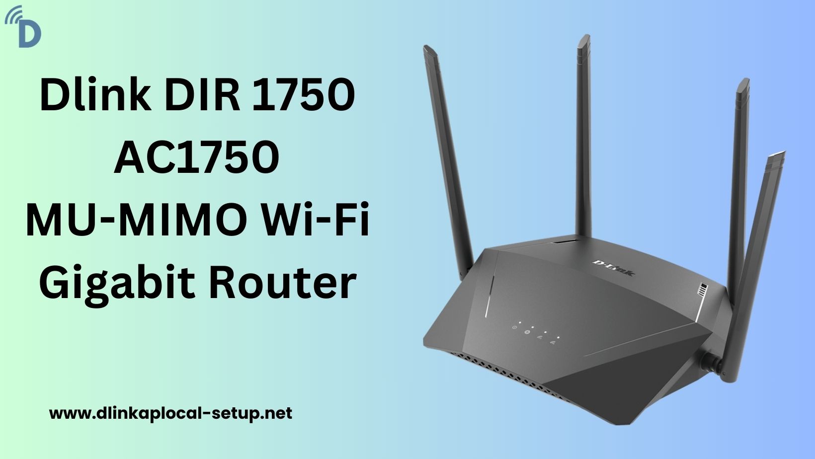 Read more about the article Setup Dlink DIR 1750 AC1750 MU-MIMO Wi-Fi Gigabit Router