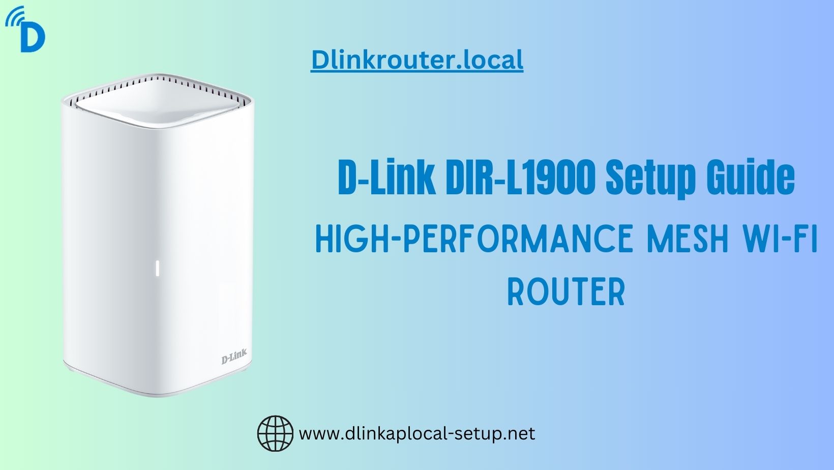 Read more about the article Dlink DIR L1900 Setup Guide: High-Performance Mesh Wi-Fi Router