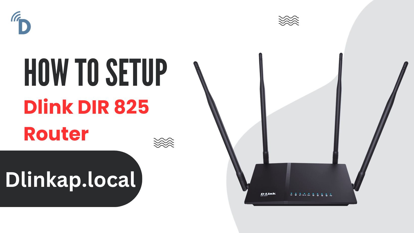 Read more about the article How to Setup Dlink DIR 825 Router