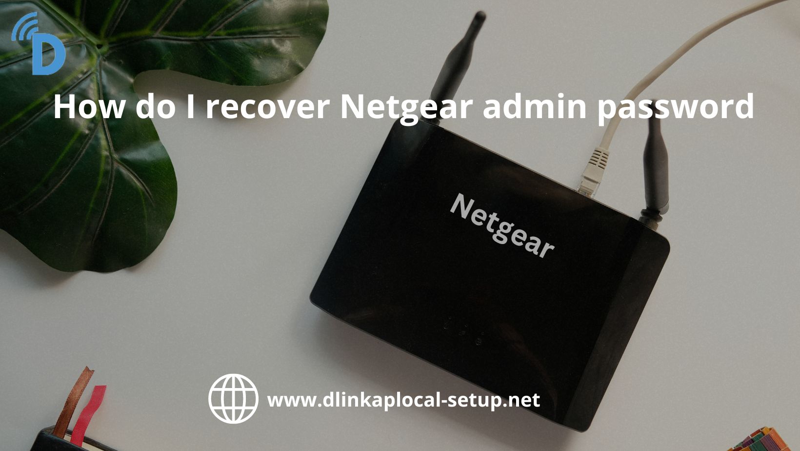 How do I recover Netgear admin password